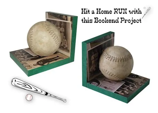 Make bookends and hit a home run