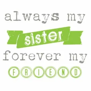 Free printable quotes about sisters