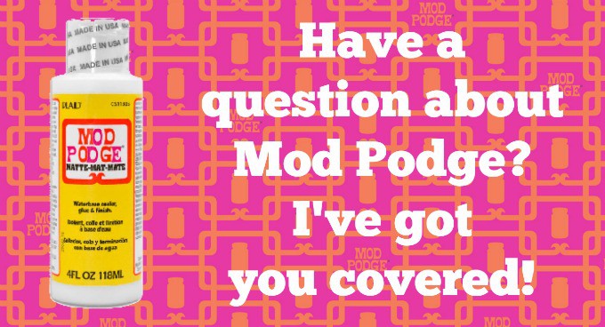 Do you have a question about Mod Podge? I've got you covered! Check out the answers to popular decoupage questions here! Click through for answers.