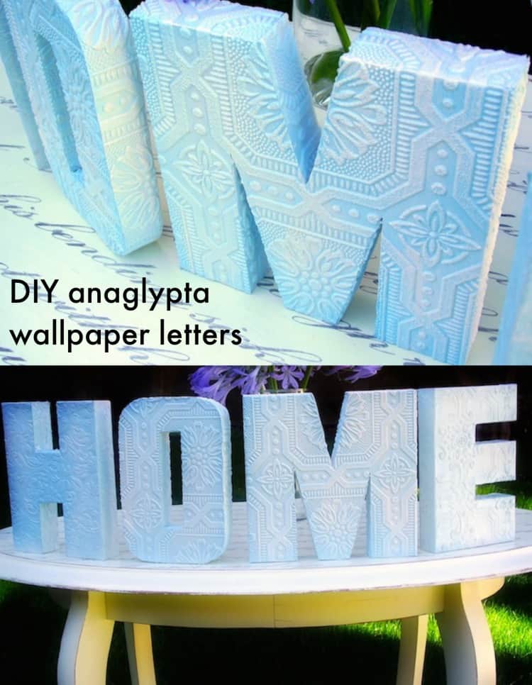 These Mod Podge letters are made with anaglypta - otherwise known as textured wallpaper. These are easy to create and make beautiful home decor!