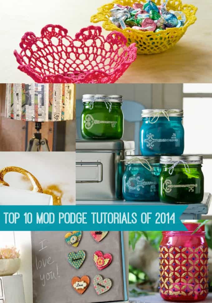 Top 10 Mod Podge Craft Tutorials of 2014