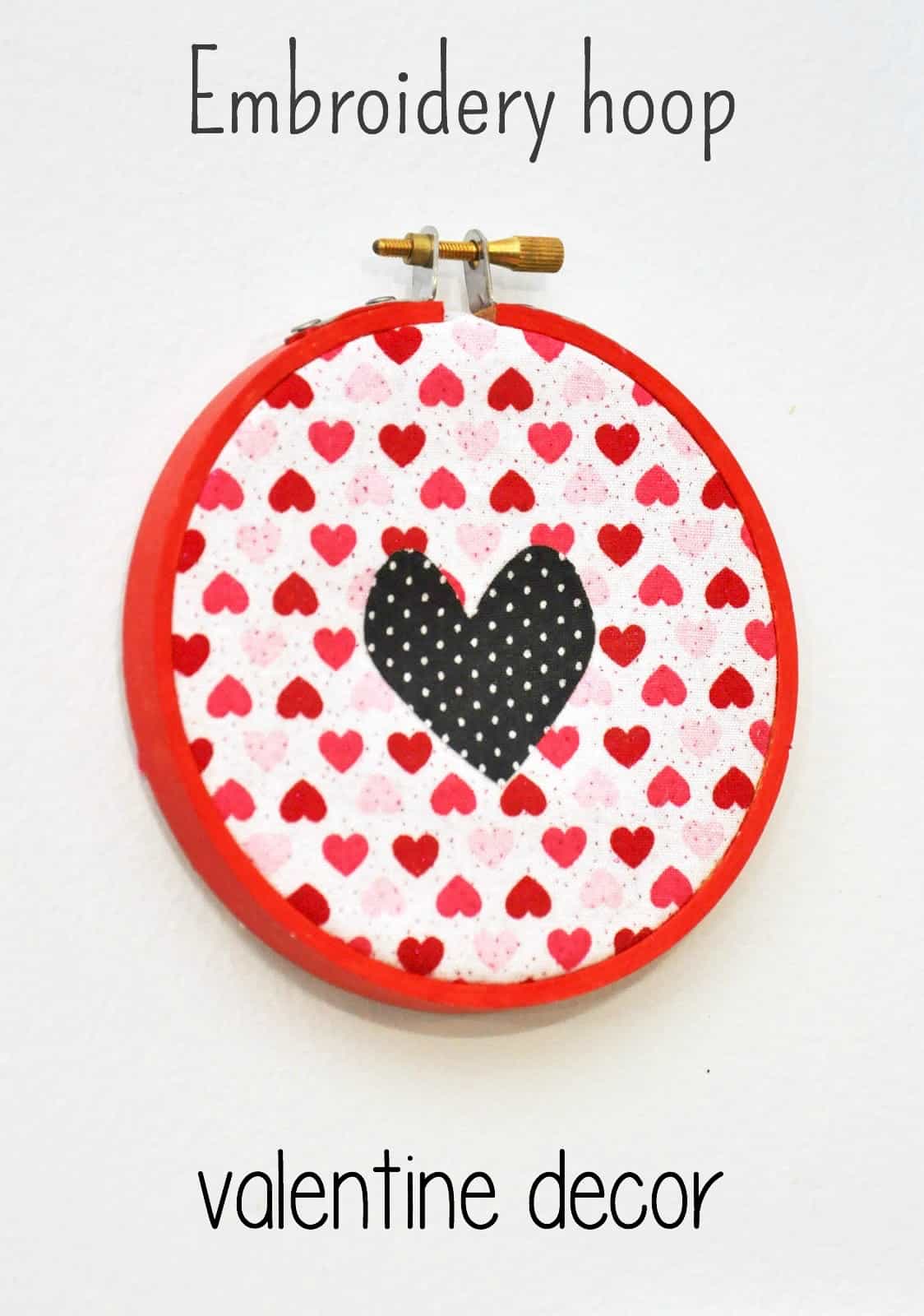 Valentine embroidery hoop with heart fabric