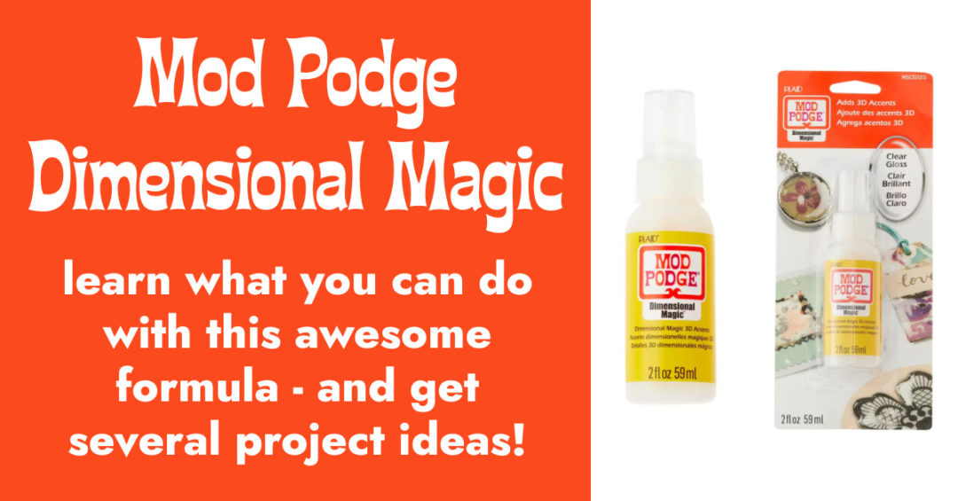 Mod Podge Dimensional Magic The Ultimate Guide Mod Podge Rocks   Mod Podge Dimensional Magic Facebook 1080x565 