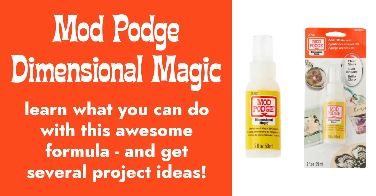 What is Mod Podge Dimensional Magic? 