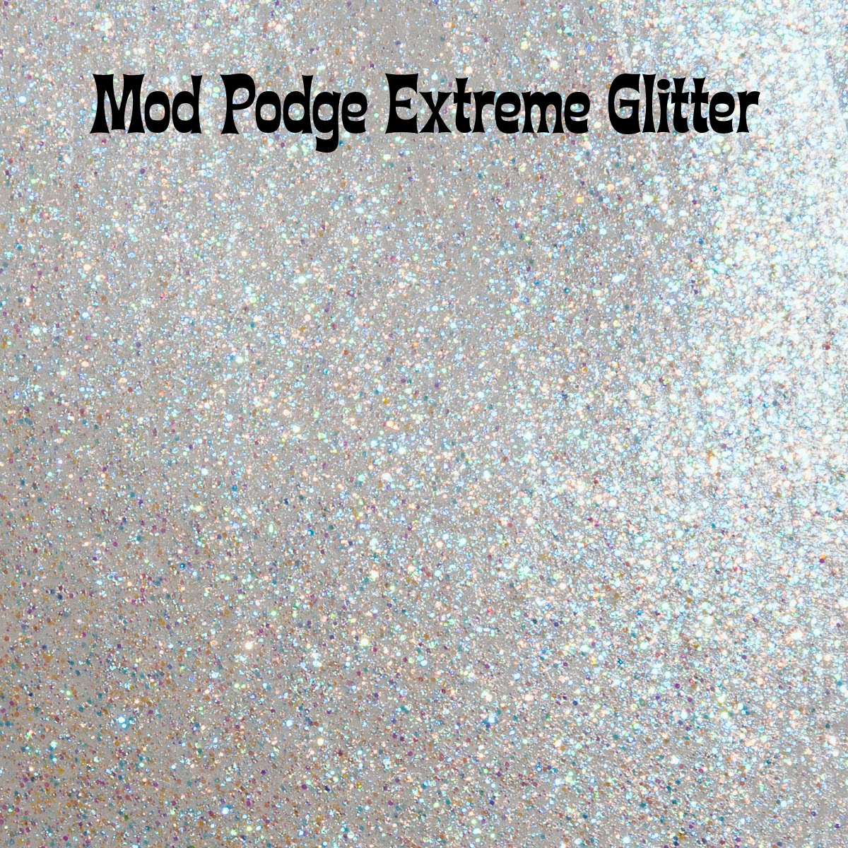 Mod Podge Extreme Glitter swatch