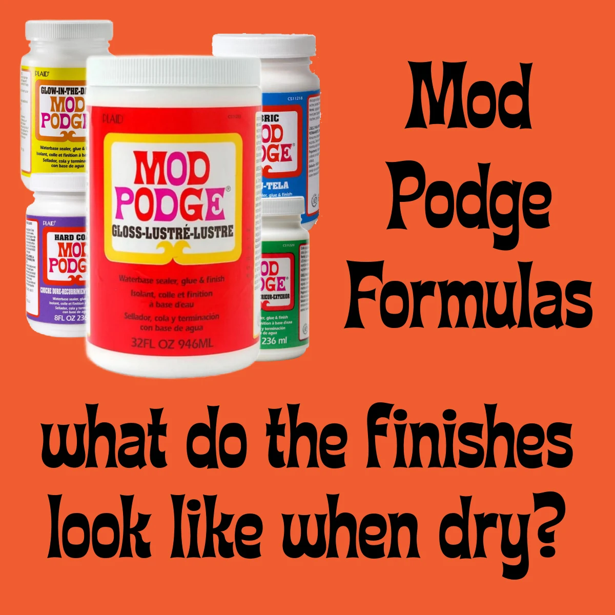 Choosing the Perfect Mod Podge Finish: A Visual Guide - Mod Podge Rocks