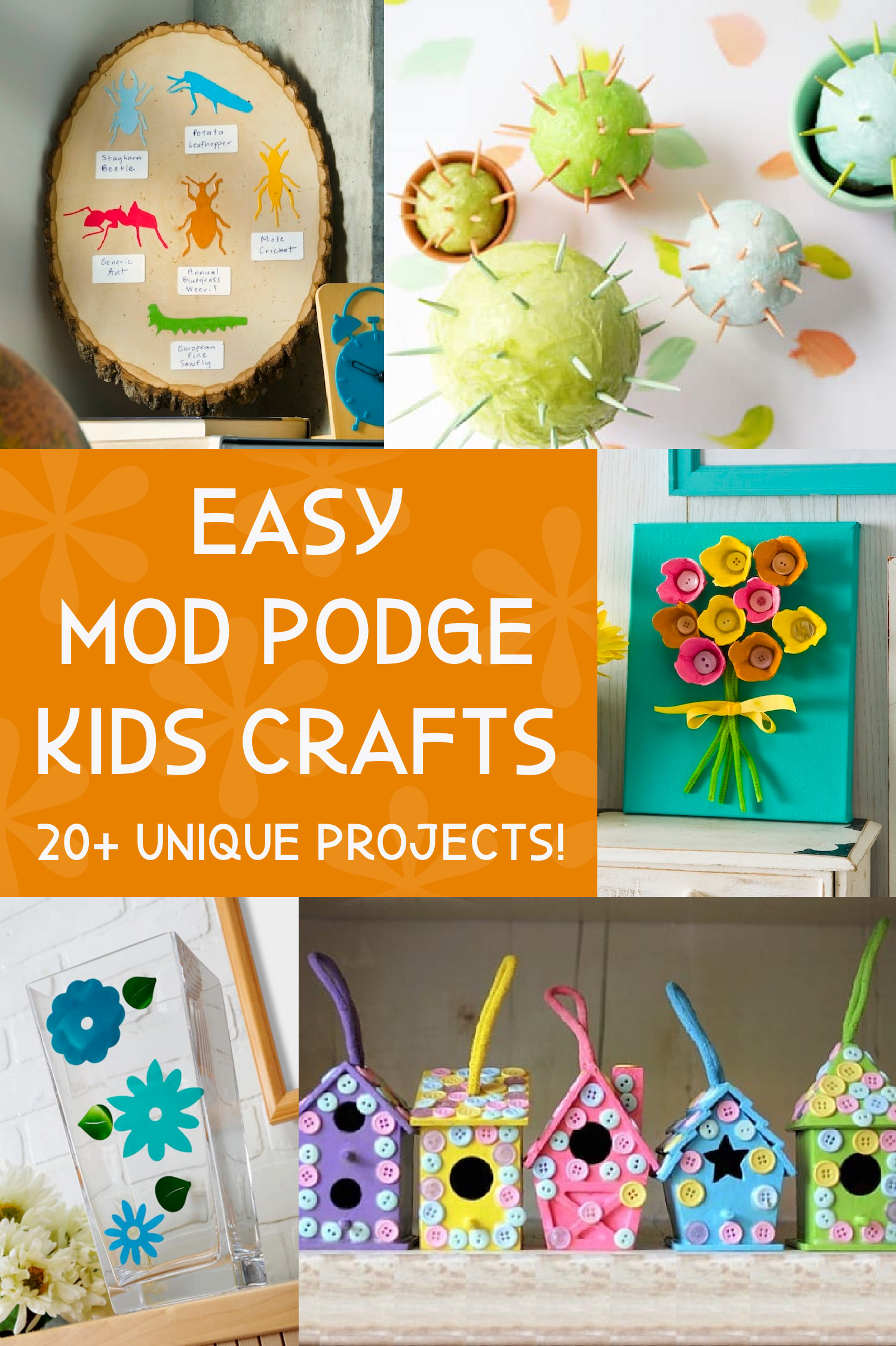 Mod Podge Kids Crafts